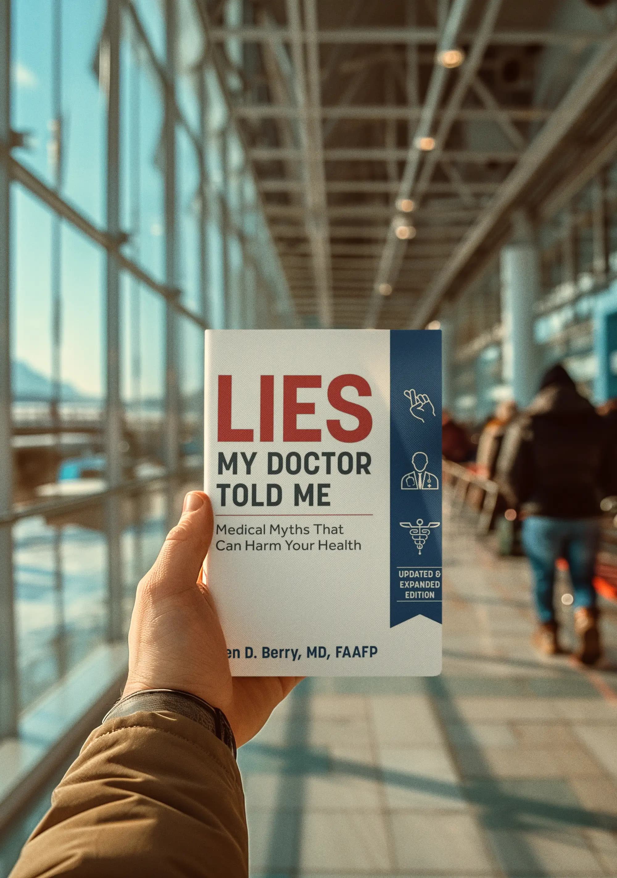 Lies My Doctor Told Me by Dr. Ken Berry