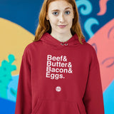 Beef Butter Bacon Eggs Hoodie