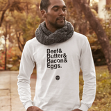 Beef Butter Bacon Eggs Long Sleeve T-Shirt